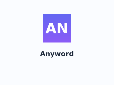 Anyword Review 2026 – Is It Worth It?