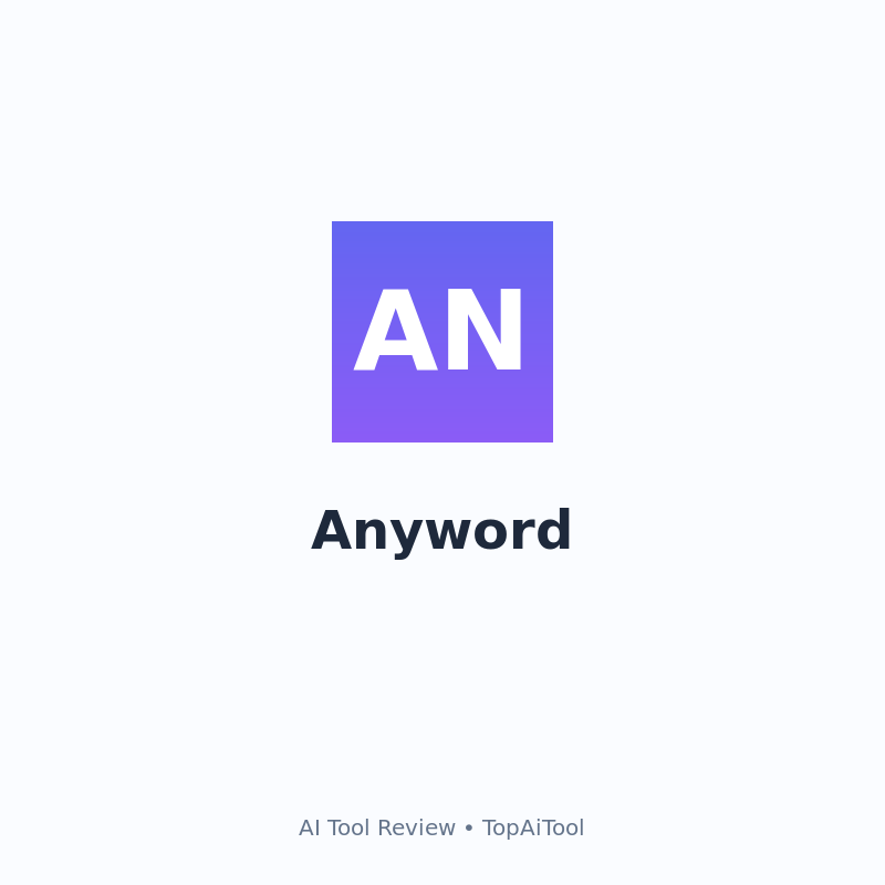 Anyword Review 2026 – Is It Worth It?